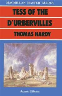 Tess of the D?urbervilles by Thomas Hardy