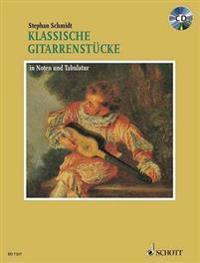 Klassische Gitarrenstucke: In Noten Und Tabulatur [With CD (Audio)]