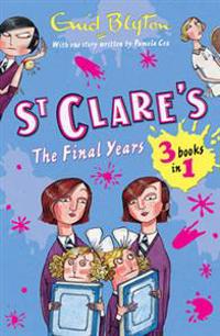 St. Clare's: the Final Years