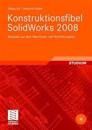 Konstruktionsfibel SolidWorks 2008