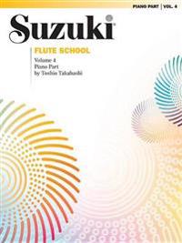 Suzuki Flute School, Vol 4: Piano Acc.