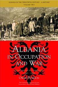 Albania in Occupation and War