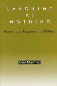 Laughing at Nothing