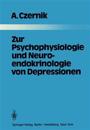 Zur Psychophysiologie und Neuroendokrinologie von Depressionen