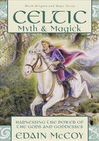 Celtic Myth & Magic