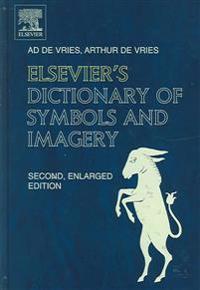 Elsevier's Dictionary Of Symbols And Imagery
