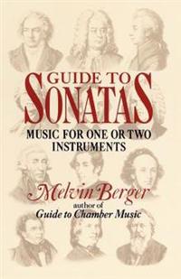 Guide to Sonatas: Music for One or Two Instruments