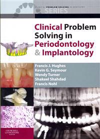 Clinical Problem Solving in Periodontology & Implantology