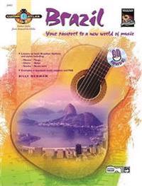 Brazil: Your Passport to a New World of Music [With CD]