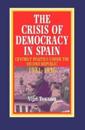 The Crisis of Democracy in Spain