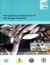 Fish Species Introductions in the Kyrgyz Republic