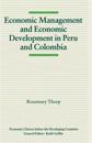 Economic Management and Economic Development in Peru and Colombia