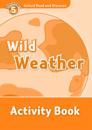 Oxford Read and Discover: Level 5: Wild Weather Activity Book