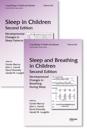 Sleep in Children and Sleep and Breathing in Children, Second Edition