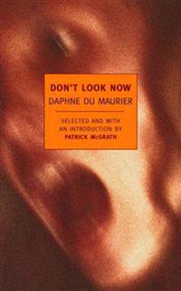 Don't Look Now: Stories