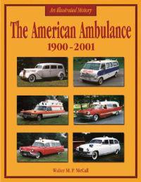 American Ambulance: 1900-2002