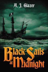 Black Sails at Midnight