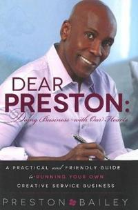 Dear Preston Doing Business With Our Hearts