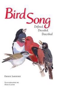 Bird Song Defined Decoded Described
