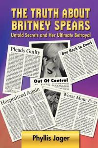 The Truth About Britney Spears