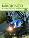 Maskiner for landbruk og gartnernæring