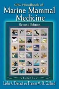 CRC Handbook of Marine Mammal Medicine