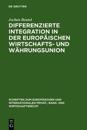 Differenzierte Integration in der Europäischen Wirtschafts- und Währungsunion
