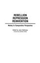 Rebellion, Repression, Reinvention