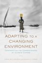 Adapting to a Changing Environment