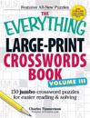 The Everything Large-Print Crosswords Book, Volume III