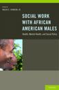 Social Work With African American Males