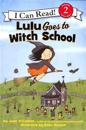 Lulu Goes to Witch School: A Halloween Book for Kids