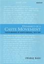 Dynamics of a Caste Movement