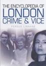 The Encyclopedia of London Crime