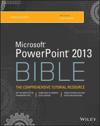 PowerPoint 2013 Bible