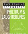 Face Reading Essentials -- PhiltrumLaughter Lines
