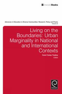 Living on the Boundaries: Urban Marginality in National and International Contexts