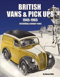 British Vans & Pick-Ups 1945-1965