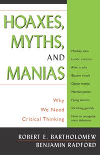 Hoaxes, Myths and Manias