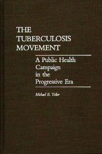 The Tuberculosis Movement