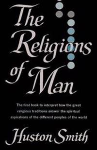 The Religions of Man