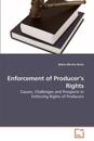 Enforcement of Producer's Rights