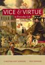 Vice and Virtue in Everyday Life
