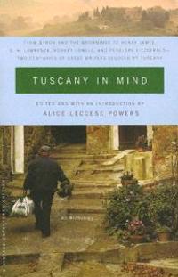 Tuscany in Mind: An Anthology