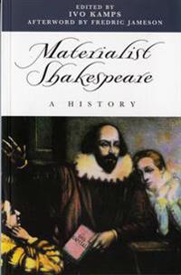 Materialist Shakespeare