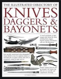 The Illustrated Directory of Knives, Daggers & Bayonets
