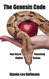 The Genesis Code: Your Key to Unlocking Hidden Genius