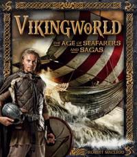 Vikingworld: The Age of Seafarers and Sagas