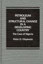 Petroleum and Structural Change in a Developing Country