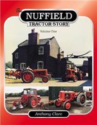 The Nuffield Tractor Story